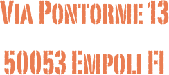 Via Pontorme 13
50053 Empoli FI