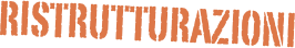 RISTRUTTURAZIONI