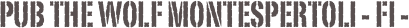 Pub The Wolf Montespertoli - FI -